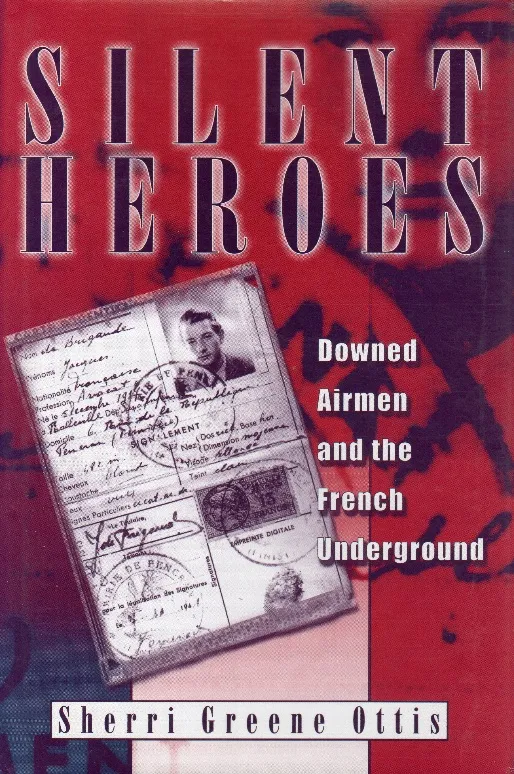 Cover of Silent Heroes by Sherri Greene Ottis